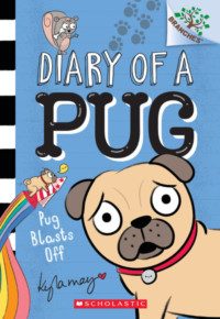 Cover of Diary of a Pug by Kyla May