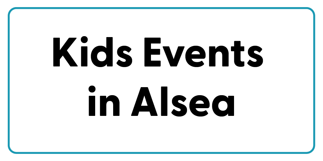 Kids Events in Alsea